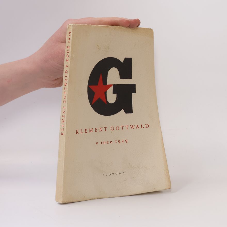 Klement Gottwald Klement Gottwald v roce 1929