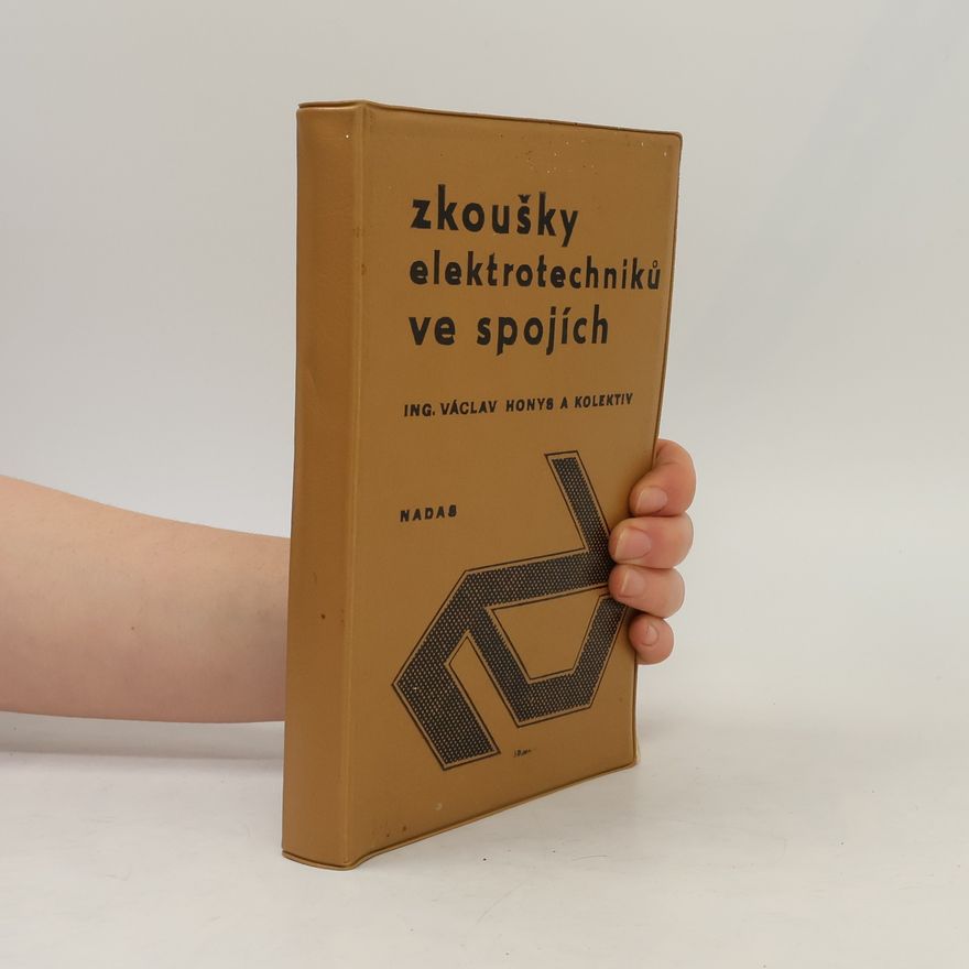 Václav Honys Zkoušky elektrotechniků ve spojích