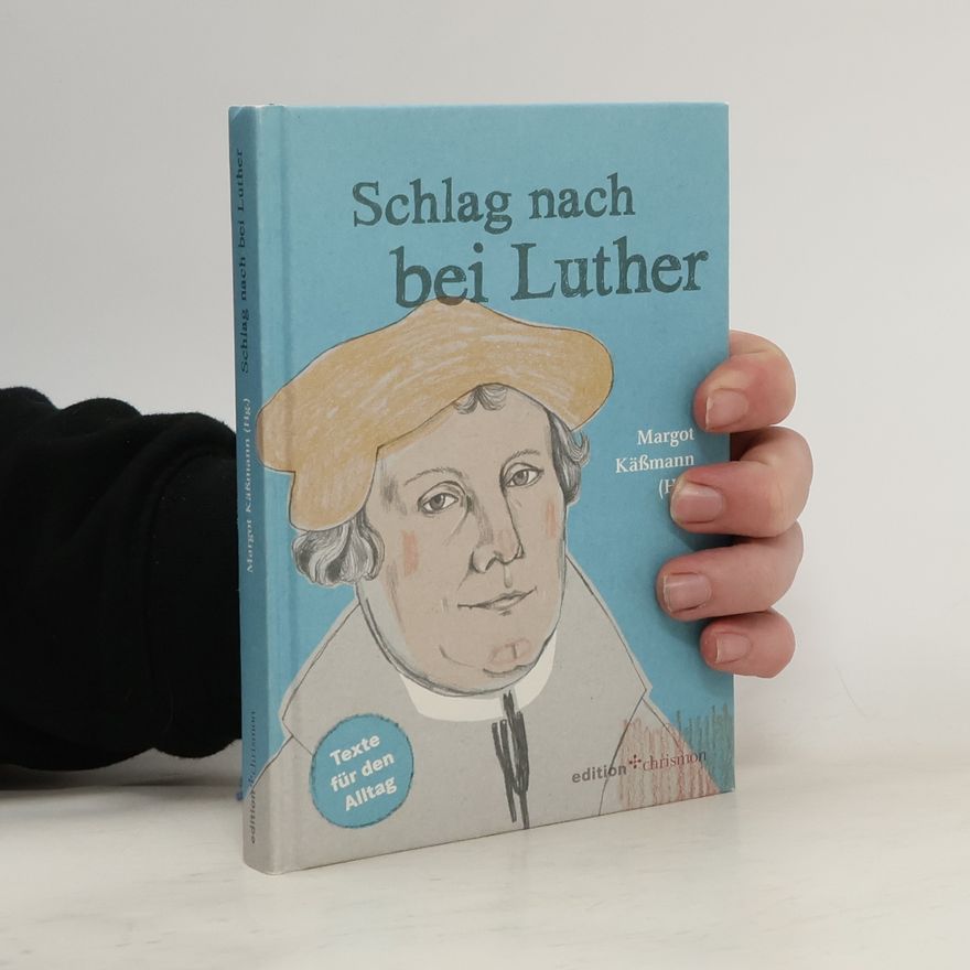 Margot Käßmann Schlag nach bei Luther