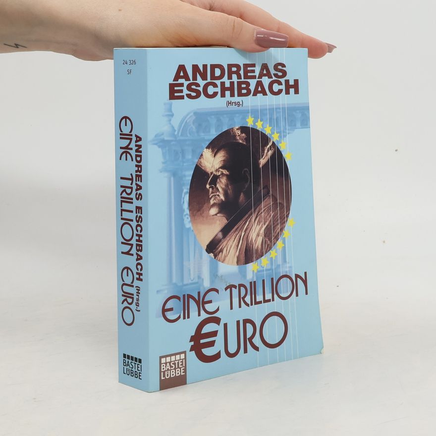 Andreas Eschbach Eine Trillion Euro
