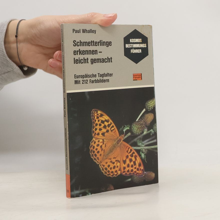 Paul Ernest Sutton Whalley Schmetterlinge erkennen, leicht gemacht