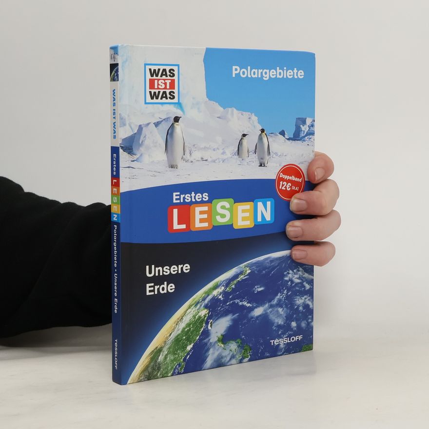 Christina Braun WAS IST WAS Erstes Lesen Doppelband Polargebiete Unsere Erde