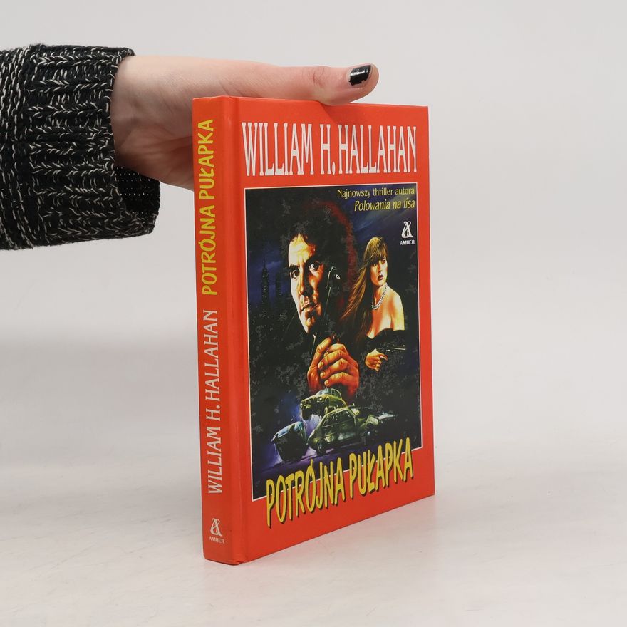 William H. Hallahan Potrójna pułapka