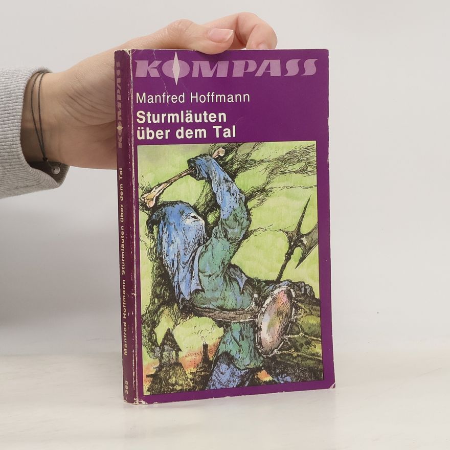 Manfred Hoffmann Sturmläuten über dem Tal