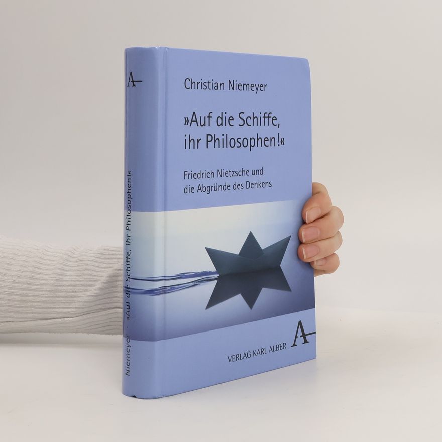 Christian Niemeyer Auf die Schiffe, ihr Philosophen!