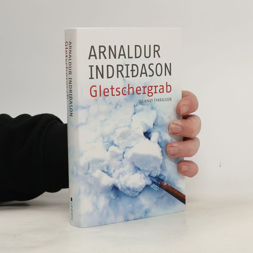 Arnaldur Indriðason Gletschergrab