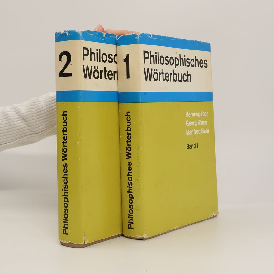 Georg Klaus Philosophisches Wörterbuch 1+2
