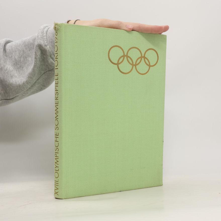 Various authors XVIII. Olympische Sommerspiele Tokio 1964