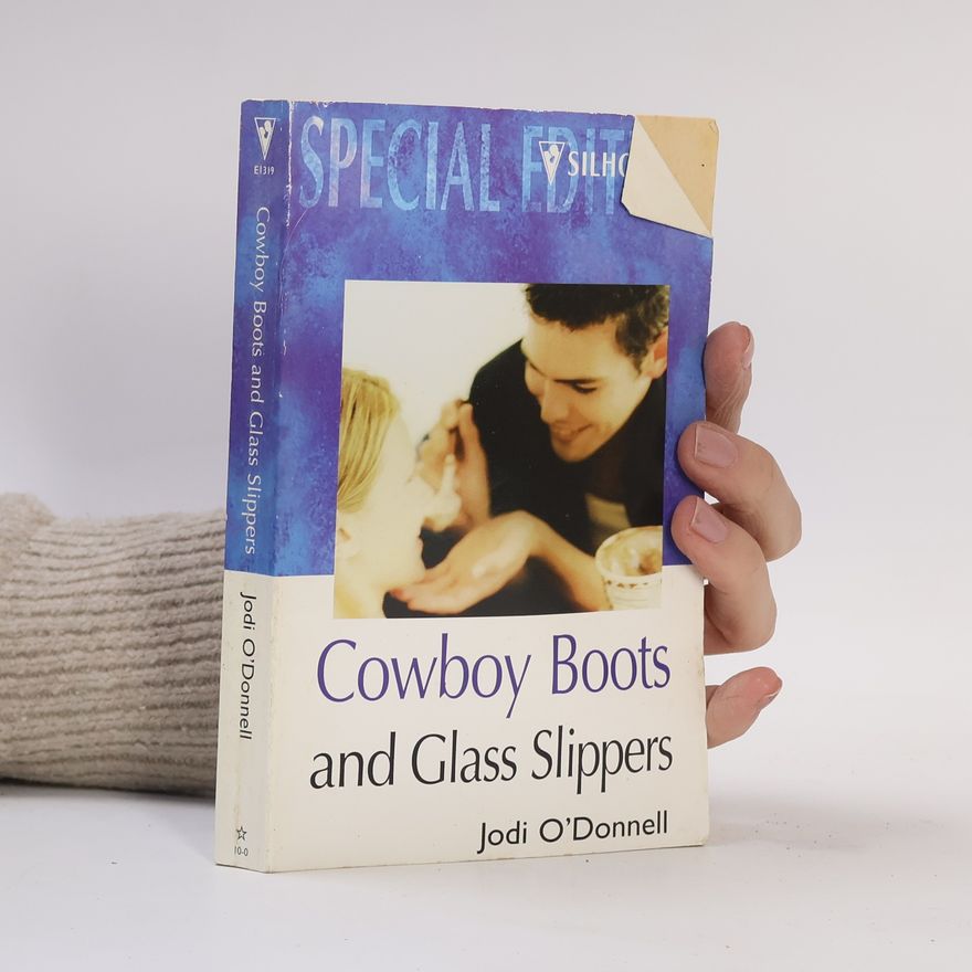 Jodi O'Donnell Cowboy Boots and Glass Slippers