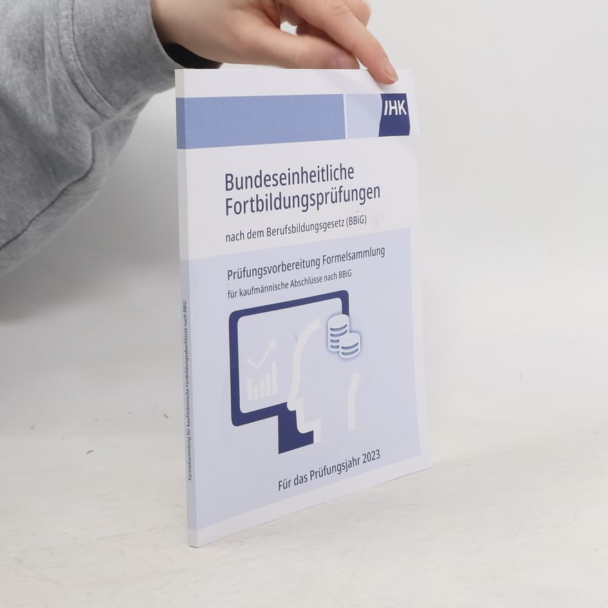 Autorenkollektiv Formelsammlung für kaufmännische Fortbildungsabschlüsse nach BBIG