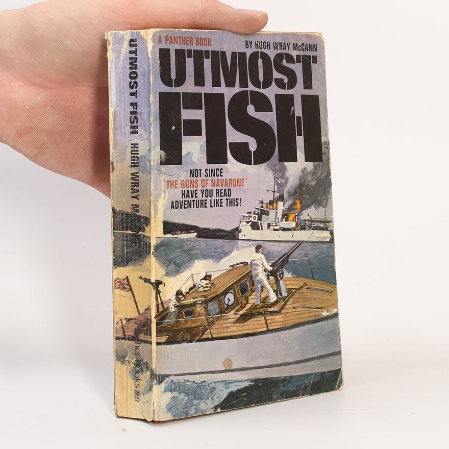 Hugh Wray McCann Utmost Fish
