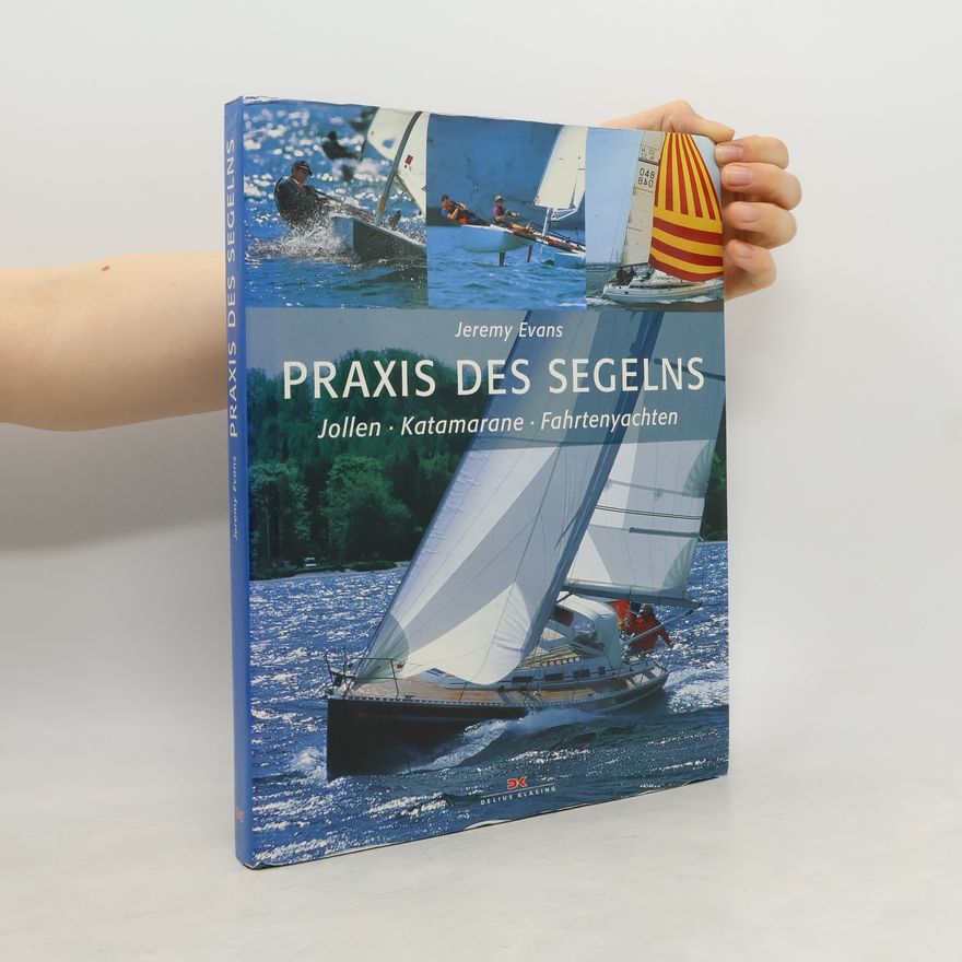 Jeremy Evans Praxis des Segeln
