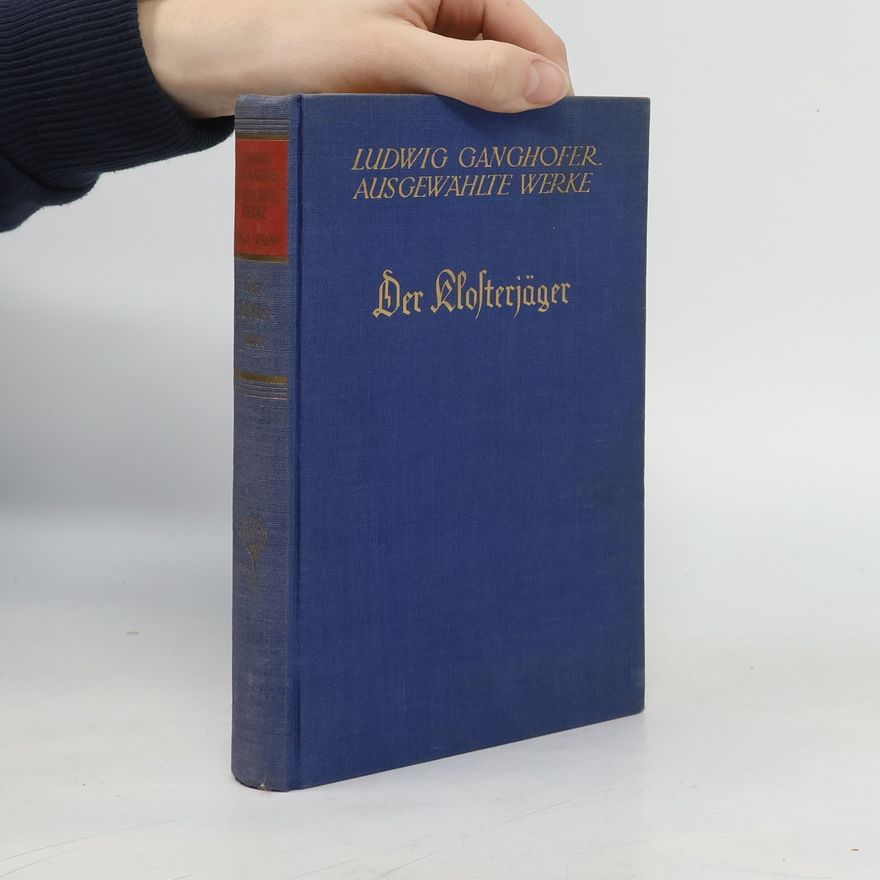 Ludwig Ganghofer Der Klosterjäger