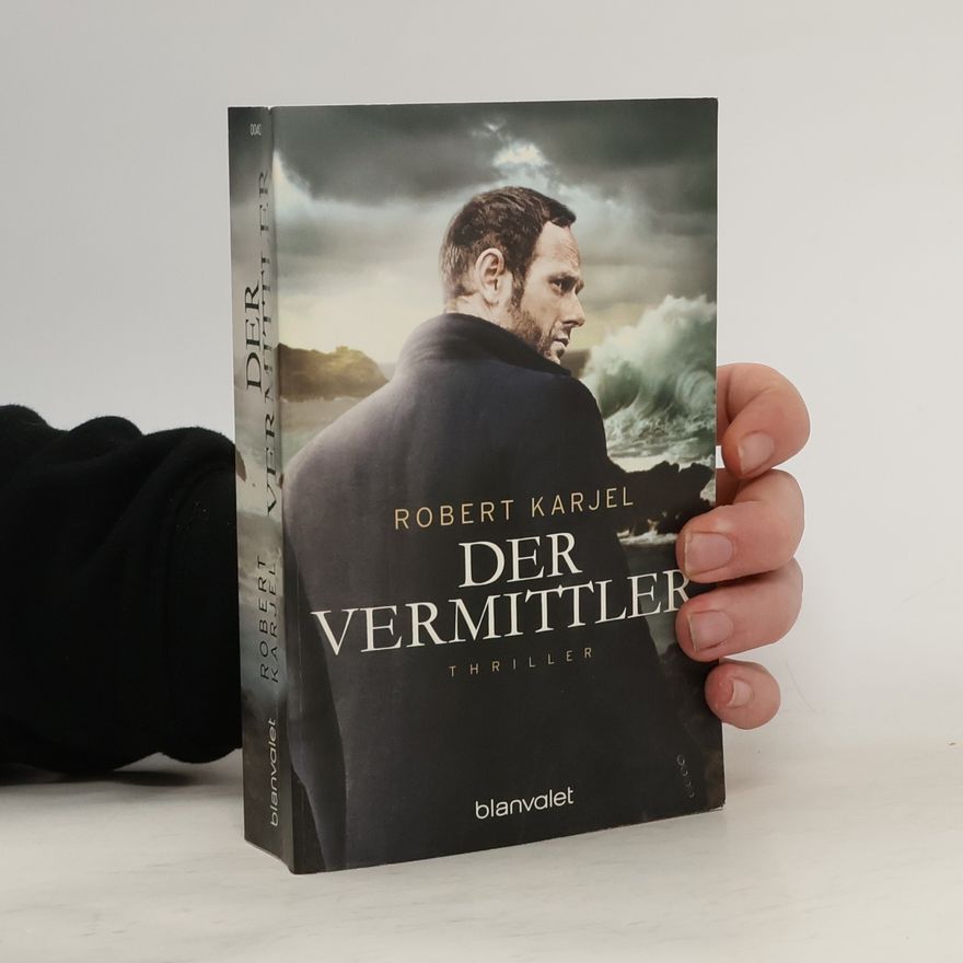 Robert Karjel Der Vermittler