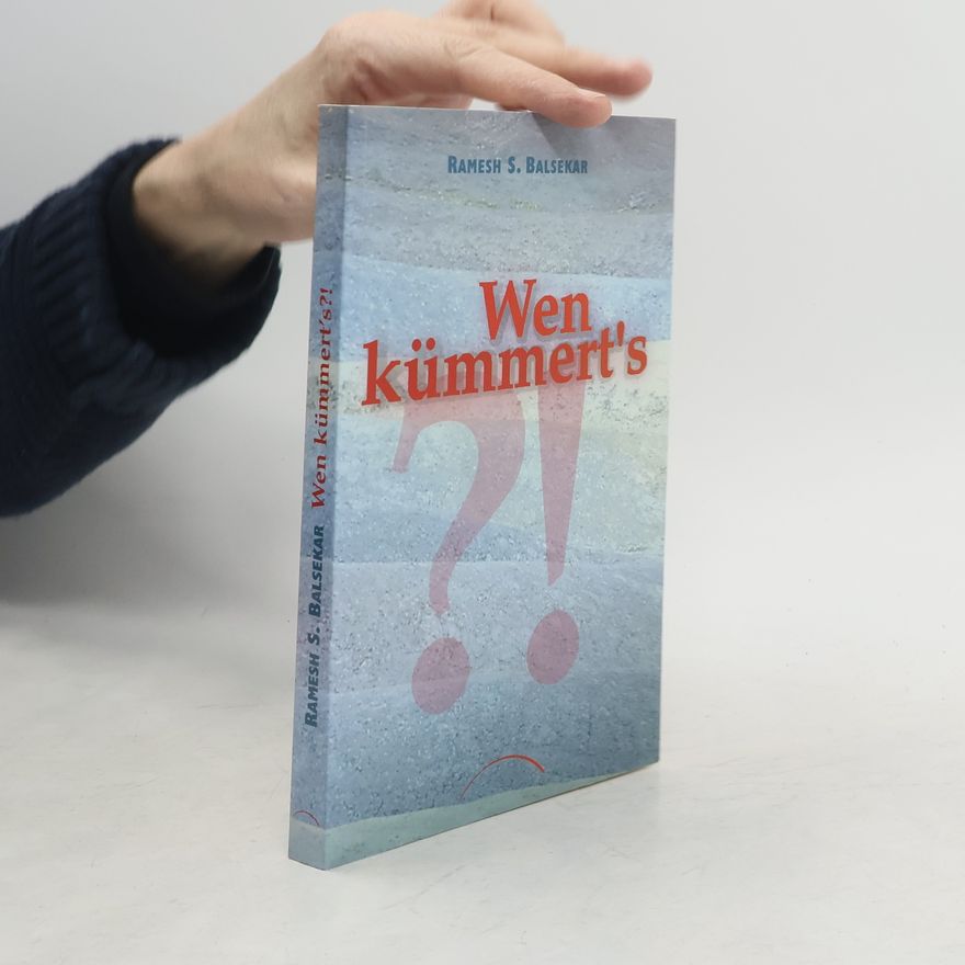 Ramesh Balsekar Wen kümmert's