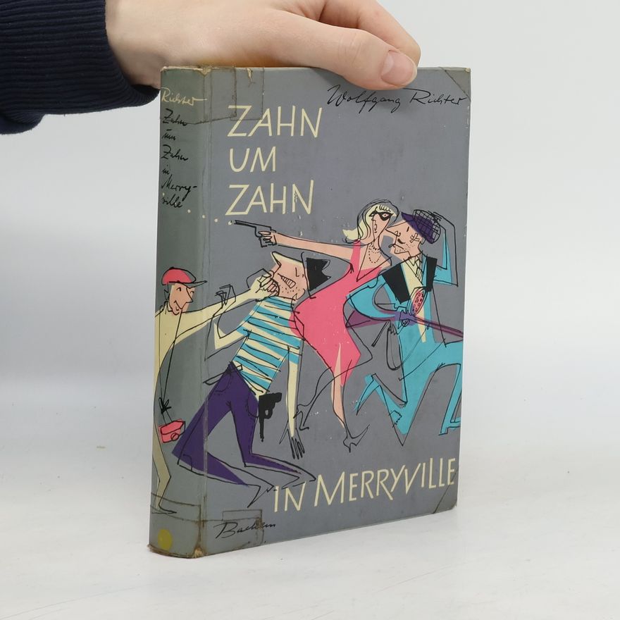 Wolfgang Richter Zahn um zahn in Merryville
