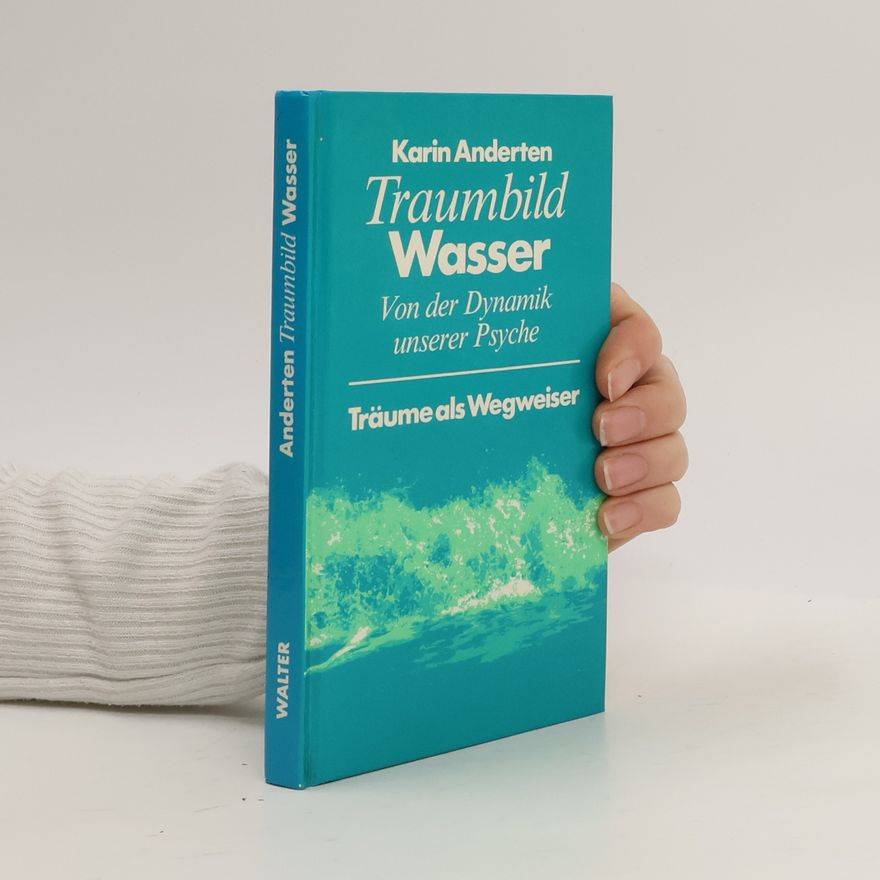 Karin Anderten Traumbild Wasser