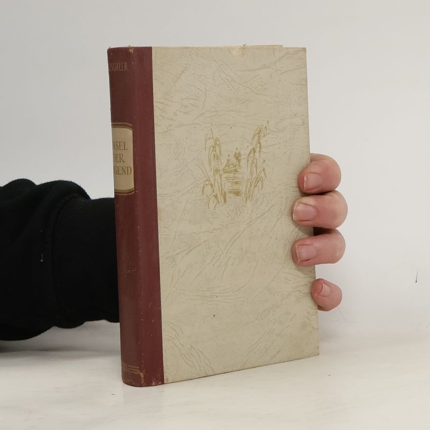 Reinhold Conrad Muschler Insel der Jugend