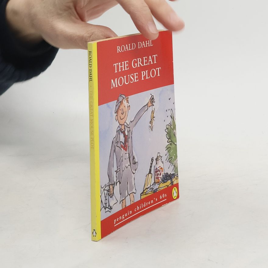 Roald Dahl The Great Mouse Plot and Other Tales of Childhood