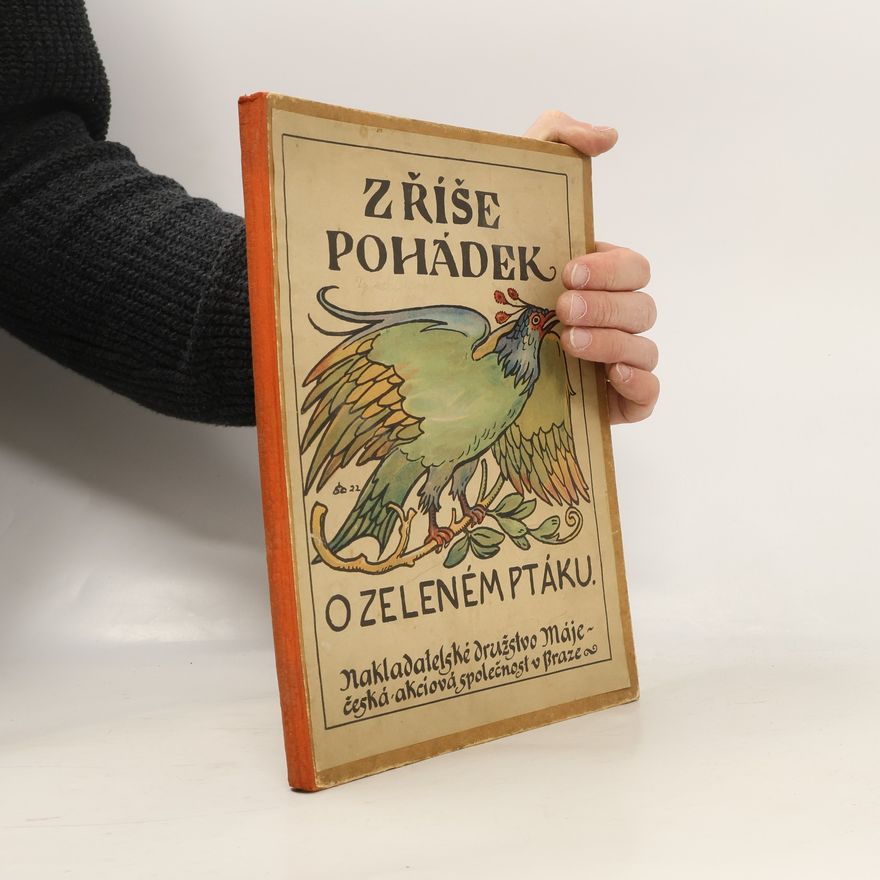Maryša Bártová Z říše pohádek. O zeleném ptáku
