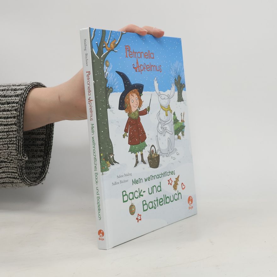 Sabine Städing Petronella Apfelmus - mein weihnachtliches Back- und Bastelbuch