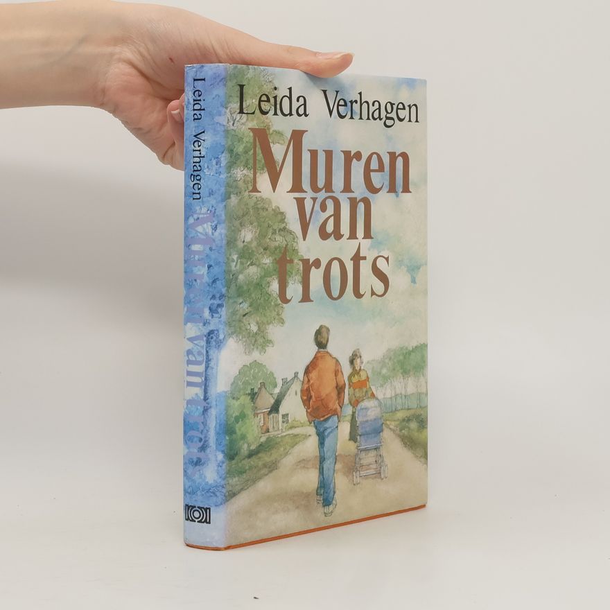 Leida Verhagen Muren van trots