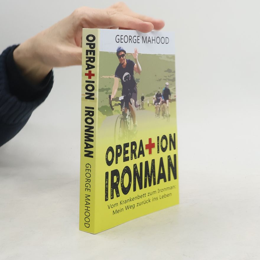 George Mahood DNF Series: Operation Ironman