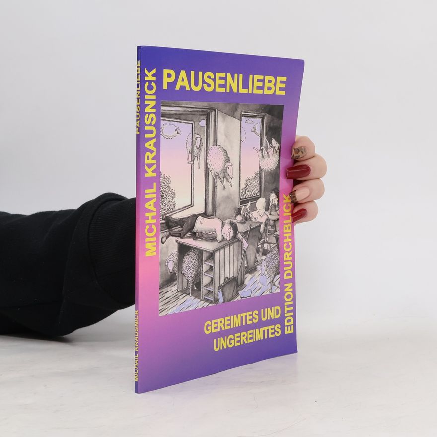 Michail Krausnick Pausenliebe
