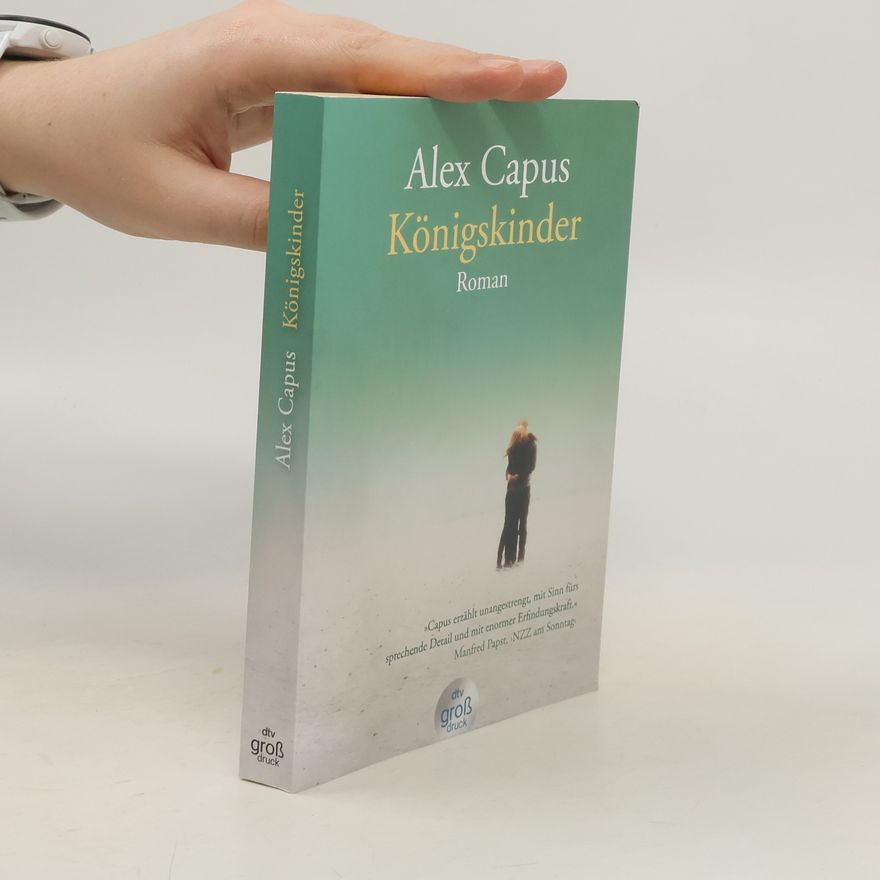 Alex Capus Königskinder