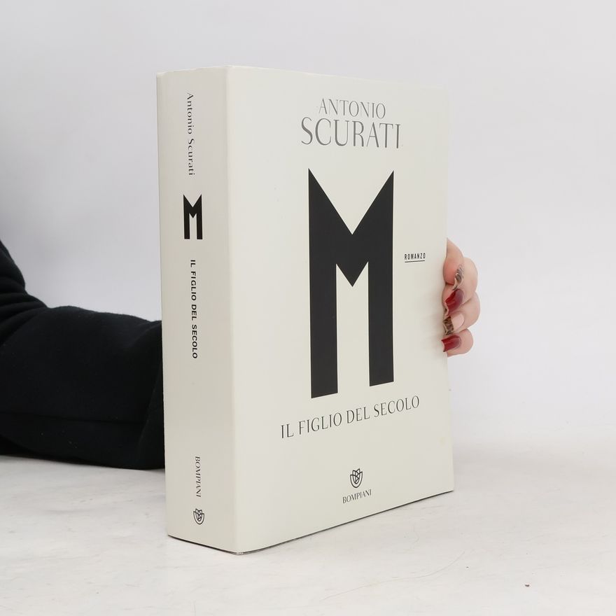 Antonio Scurati M.il figlio del secolo