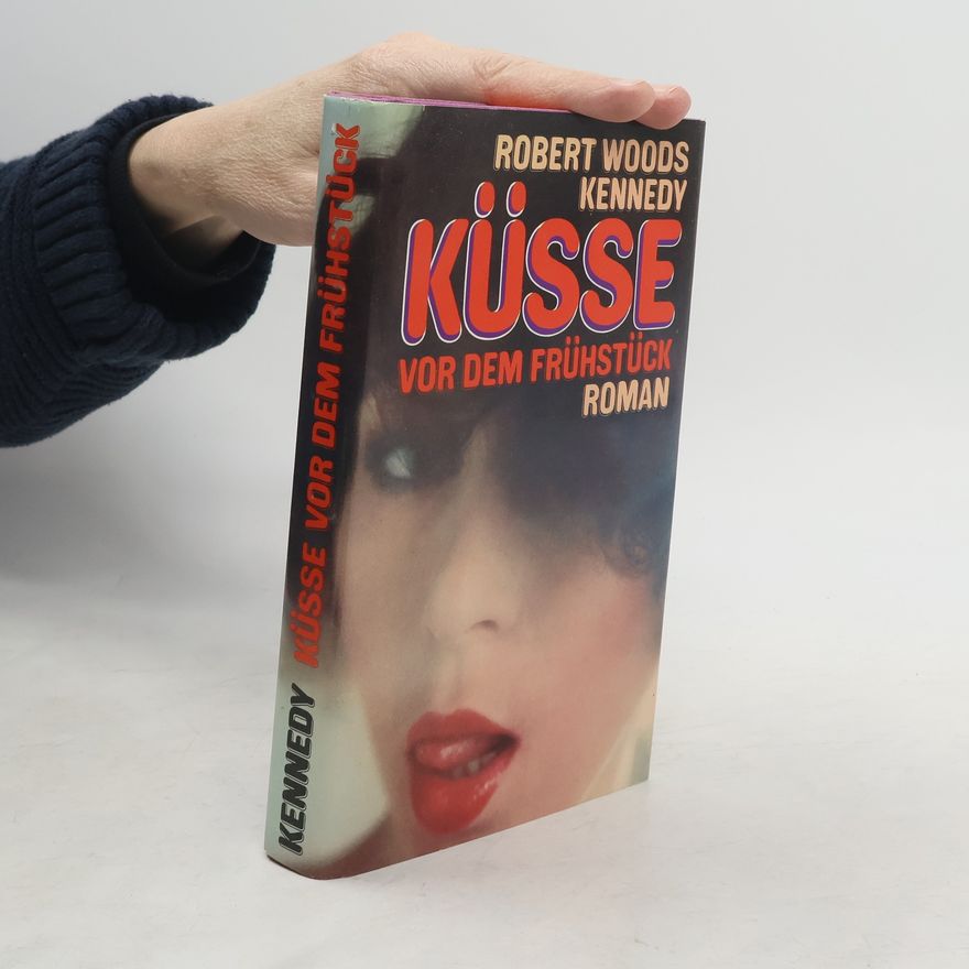 Robert Woods Kennedy Küsse vor dem Frühstück