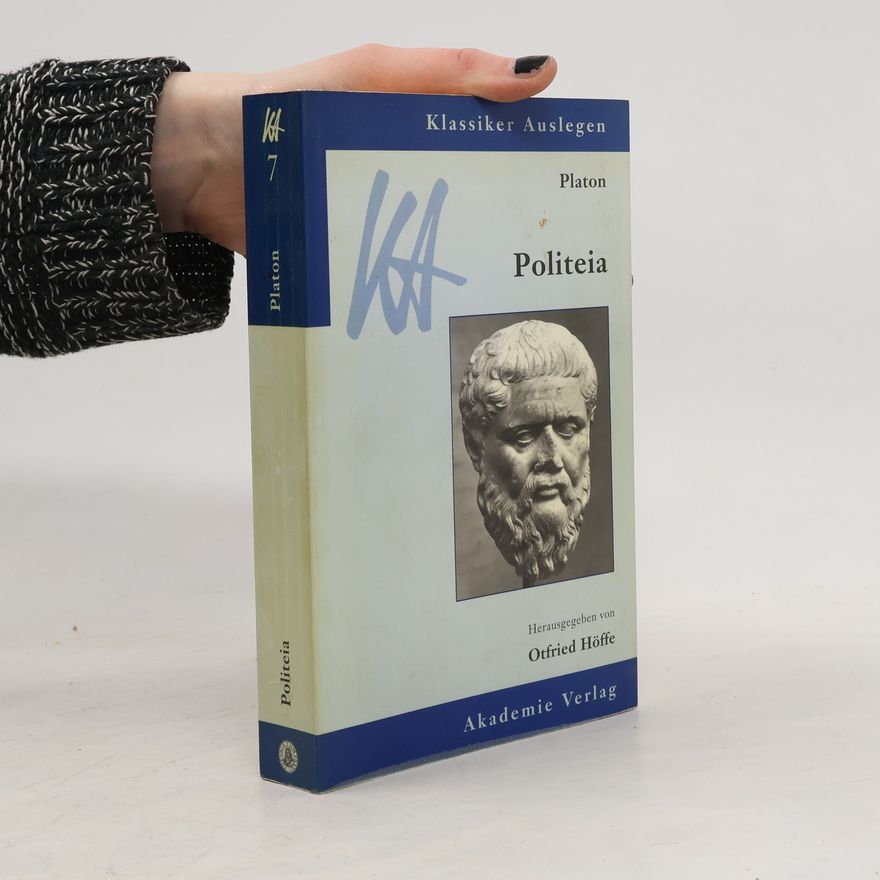 Otfried Höffe Platon, Politeia