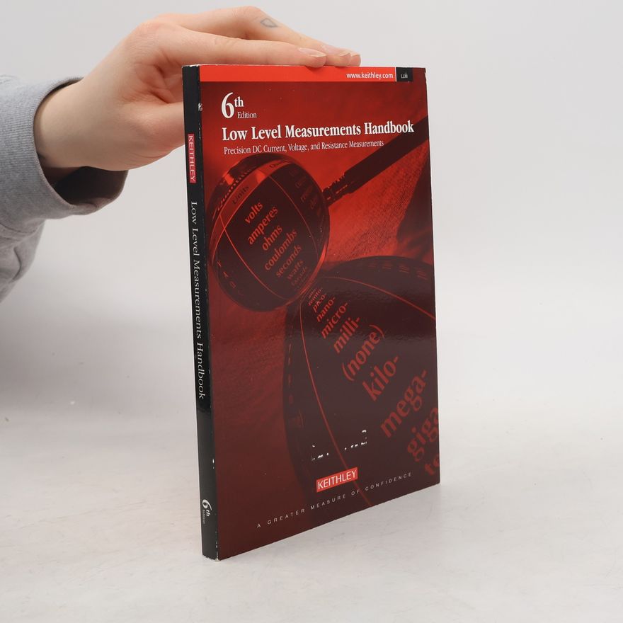 Kolektiv autorů Low Level Measurements Handbook