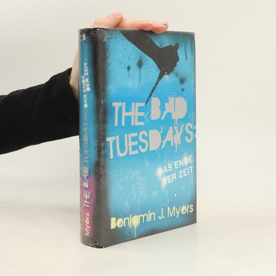 Benjamin J. Myers The Bad Tuesdays