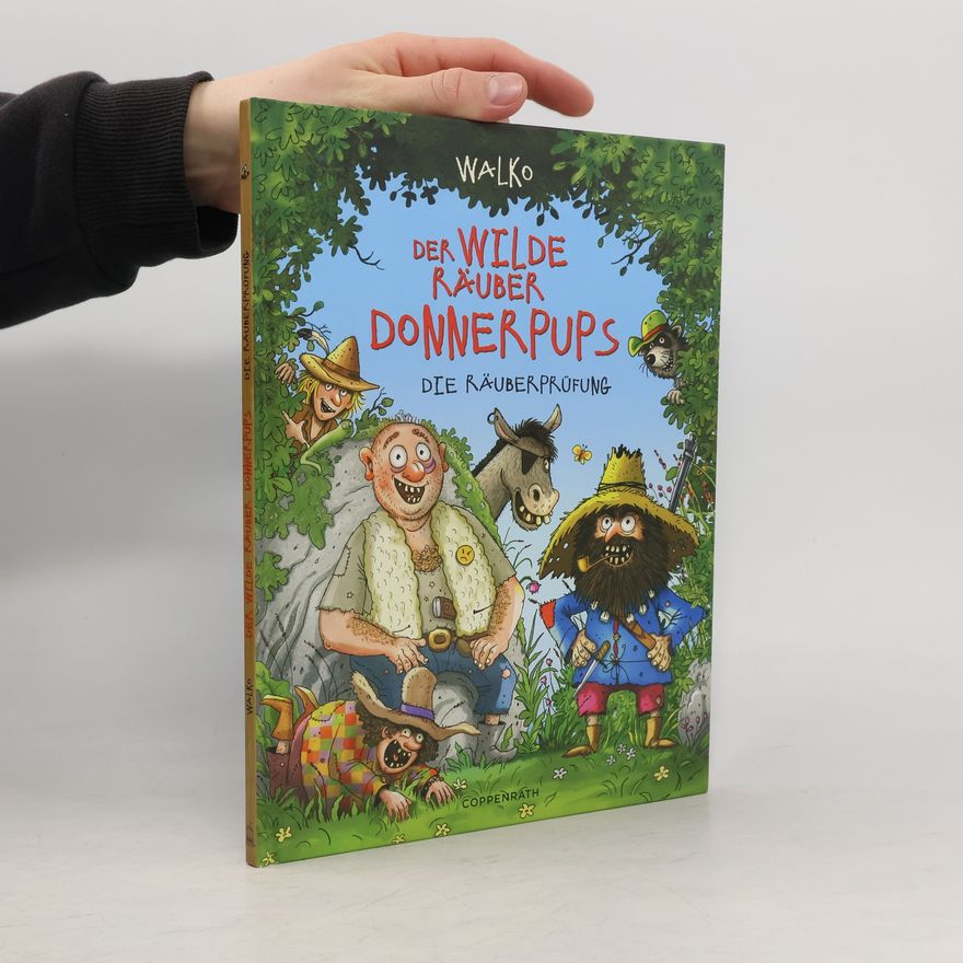 Walko Der wilde Räuber Donnerpups - die Räuberprüfung