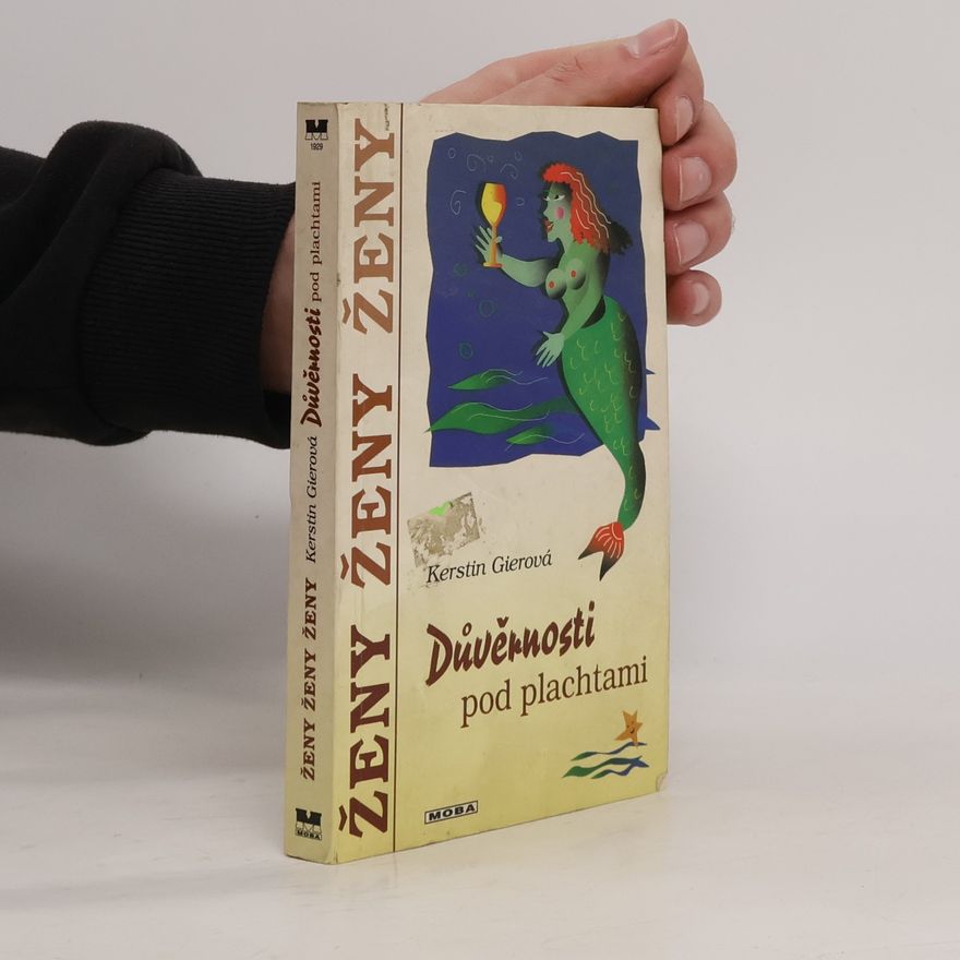 Kerstin Gier Důvěrnosti pod plachtami