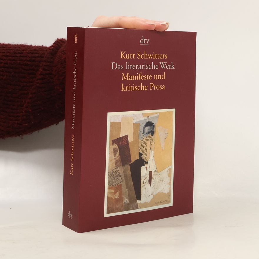 Kurt Schwitters Das literarische Werk