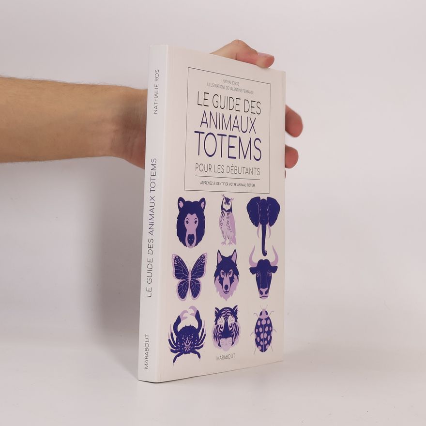 Nathalie Ros Le guide des animaux totems pour les débutants