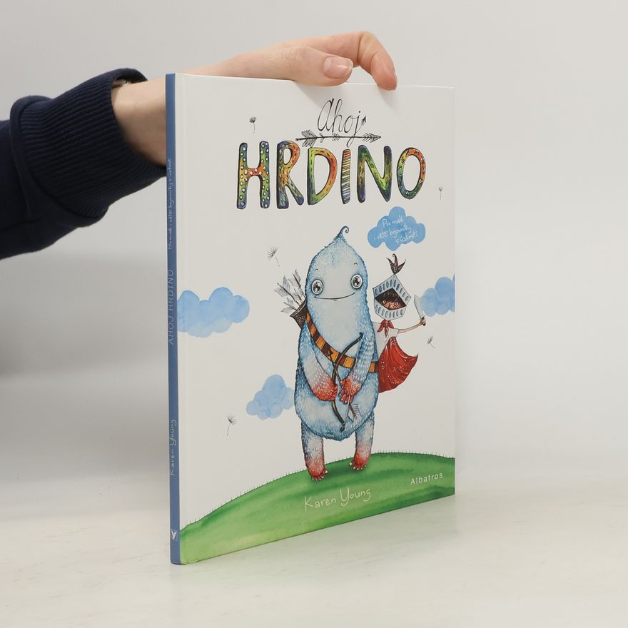 Karen Young Ahoj hrdino!