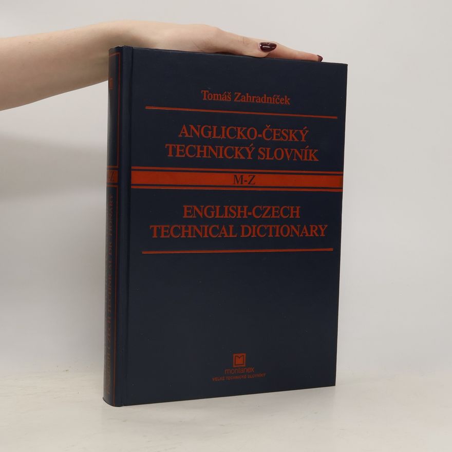 Tomáš Zahradníček Anglicko-český technický slovník M-Z