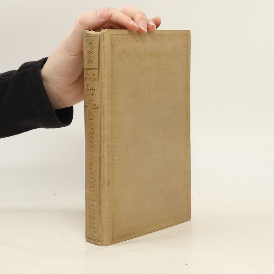 Hans Grimm Südafrikanische Novellen