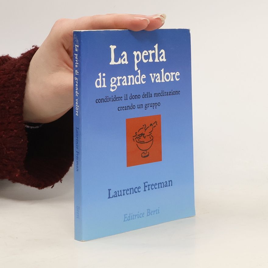 Laurence Freeman Perla di grande valore