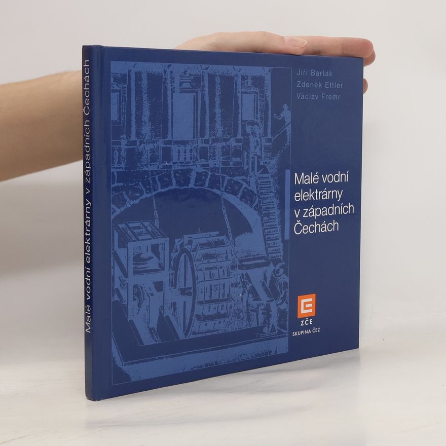 Václav Fremr Malé vodní elektrárny v západních Čechách