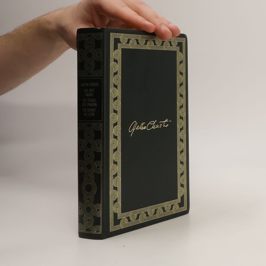 Agatha Christie Der rote Kimono. Die Büchse der Pandora. Ein Schritt ins Leere