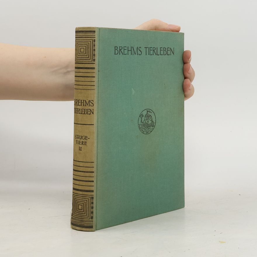 Wilfried Koch Brehms Tierleben 2. Säugetiere II