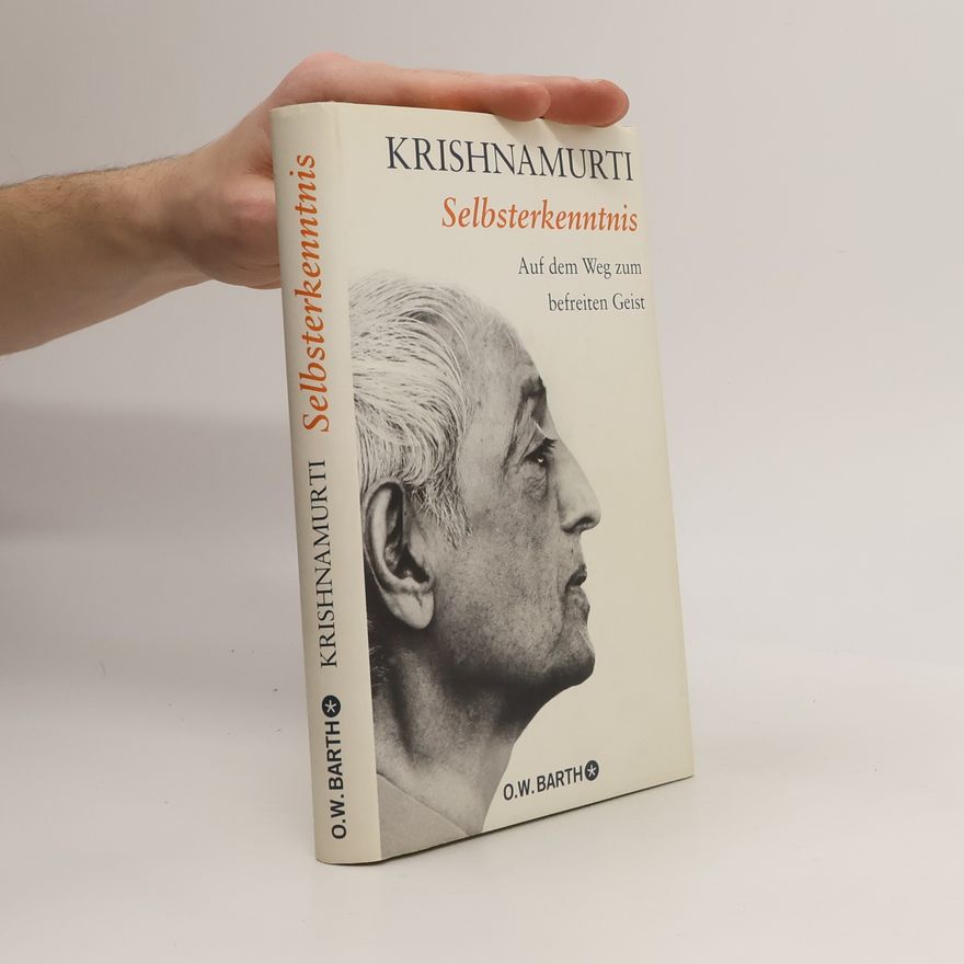Jiddu Krishnamurti Selbsterkenntnis