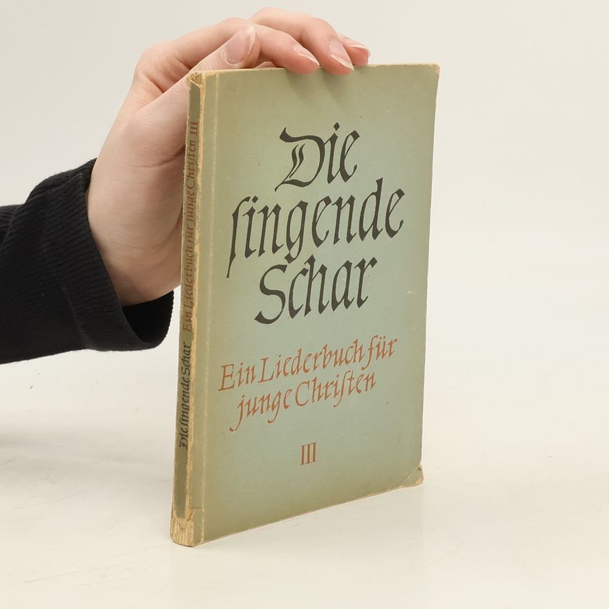 Collectif d'auteurs Die fingende schar III.
