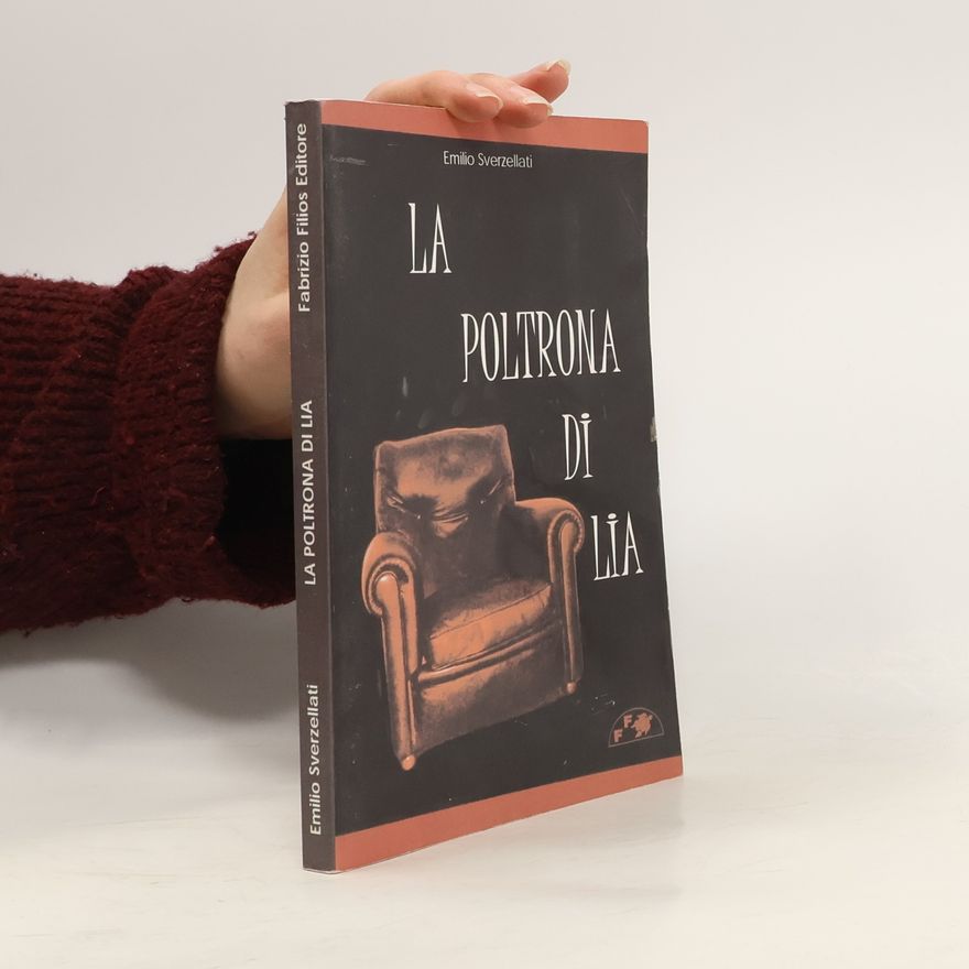 Emilio Sverzellati La poltrona di Lia
