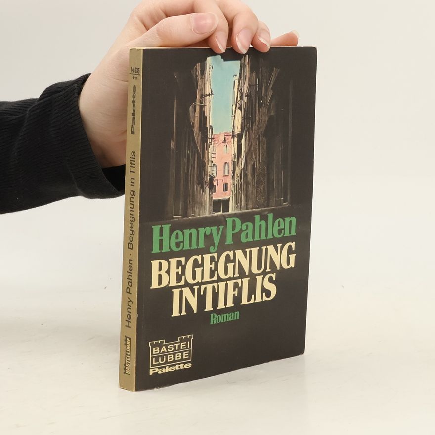 Henry Pahlen Begegnung in Tiflis