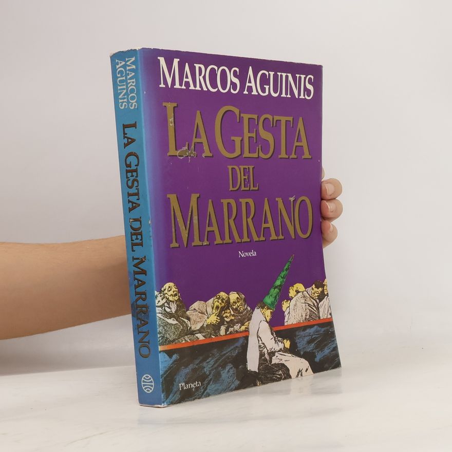 Marcos Aguinis La Gesta del marrano